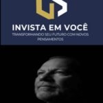 Ls Invista Em Você: Transformando seu Futuro com Novos Pensamentos