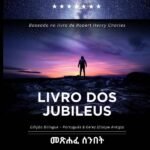 Livro Dos Jubileus: Mapa dos patriarcas e suas genealogias (Portuguese Edition)