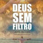 Deus Sem Filtro: O Deus bem além das religiões
