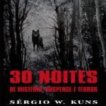 30 Noites De Mistério, Suspense E Terror
