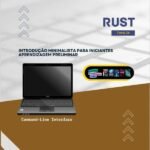 Rust: Introdução minimalista para iniciantes: aprendizagem preliminar