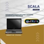 Scala: Introdução minimalista para iniciantes: aprendizagem preliminar