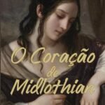 O Coração De Midlothian
