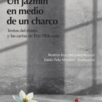 Un jazmín en medio de un char: Textos del diario y las cartas de Etty Hillesum