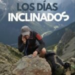 Los días inclinados