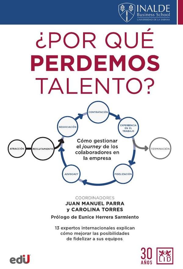 1497104_IMAGEN_TAPA_G_001 ¿Por qué perdemos talento?: Cómo gestionar el journey de los colaboradores en la empresa - Imagen 1