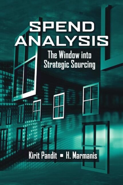 Spend Analysis: The Window into Strategic Sourcing