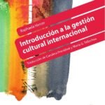 Introducción a la gestión cultural internacional