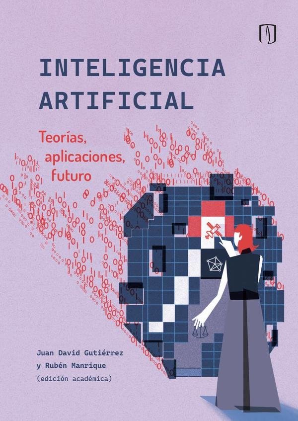 1499022_IMAGEN_TAPA_G_001 Inteligencia artificial: Teorías, aplicaciones, futuro - Imagen 1
