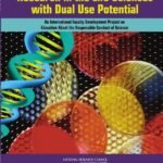 Research in the Life Sciences with Dual Use Potential