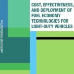 Cost, Effectiveness, and Deployment of Fuel Economy Technologies for Light-Duty Vehicles