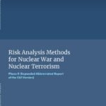 Risk Analysis Methods for Nuclear War and Nuclear Terrorism
