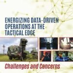 Energizing Data-Driven Operations at the Tactical Edge