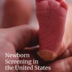 Newborn Screening in the United States