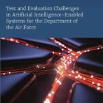 Test and Evaluation Challenges in Artificial Intelligence-Enabled Systems for the Department of the Air Force