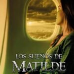Los sueños de Matilde