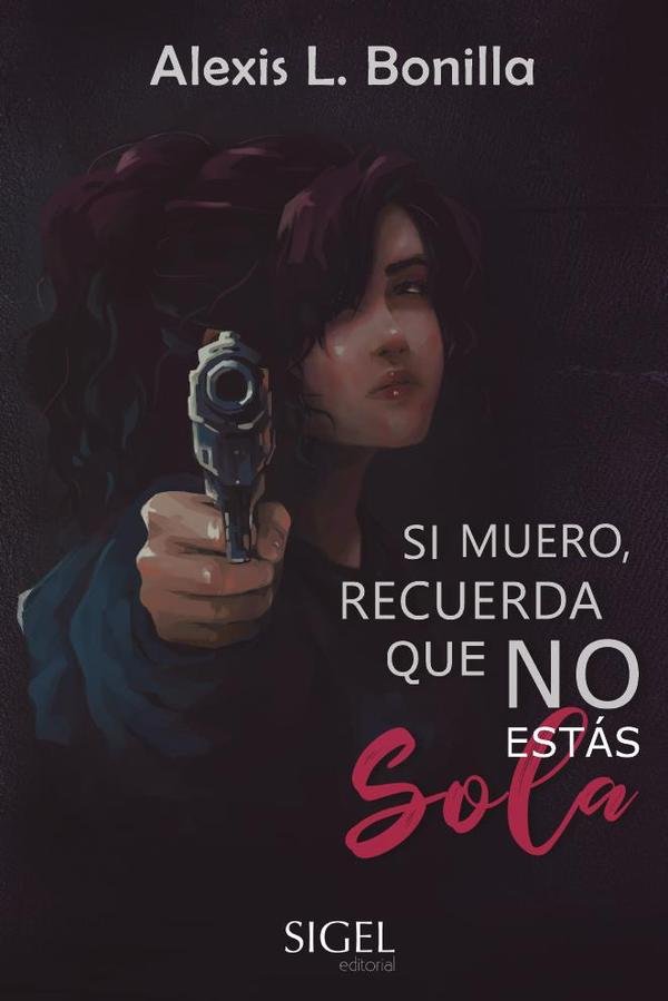 1500435_IMAGEN_TAPA_G_001 Si muero, recuerda que no estás sola - Imagen 1