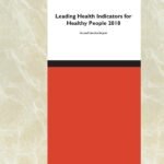 Leading Health Indicators for Healthy People 2010