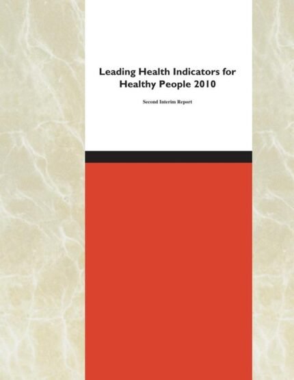 Leading Health Indicators for Healthy People 2010