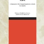 Measuring the Quality of Health Care