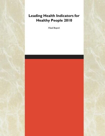 Leading Health Indicators for Healthy People 2010