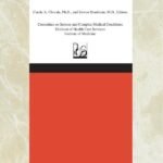 Definition of Serious and Complex Medical Conditions