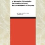 Evaluation of Demonstration Test Results of Alternative Technologies for Demilitarization of Assembled Chemical Weapons