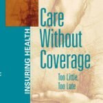 Care Without Coverage