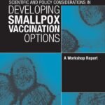 Scientific and Policy Considerations in Developing Smallpox Vaccination Options