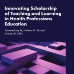 Innovating Scholarship of Teaching and Learning in Health Professions Education