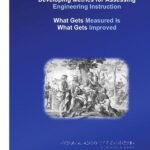 Developing Metrics for Assessing Engineering Instruction