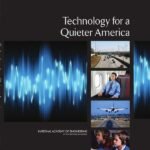 Technology for a Quieter America