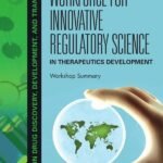 Strengthening a Workforce for Innovative Regulatory Science in Therapeutics Development