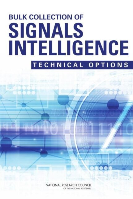Bulk Collection of Signals Intelligence