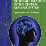 Non-Invasive Neuromodulation of the Central Nervous System