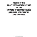 Review of the Draft Interagency Report on the Impacts of Climate Change on Human Health in the United States
