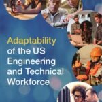 Adaptability of the US Engineering and Technical Workforce