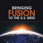Bringing Fusion to the U.S. Grid