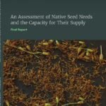 An Assessment of Native Seed Needs and the Capacity for Their Supply