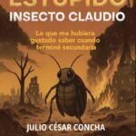 Estúpido insecto Claudio