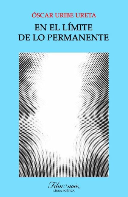 En el límite de lo permanente