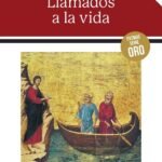 Llamados a la vida