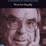 Pensamiento de jürgen moltmann: La dimensión integradora de la pneumatología en la obra El espíritu de la vida