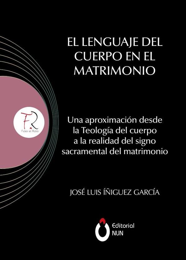 1503532_IMAGEN_TAPA_G_001 El lenguaje del Cuerpo en el matrimonio: Una aproximación desde la Teología del cuerpo a la realidad del signo sacramental del matrimonio - Imagen 1