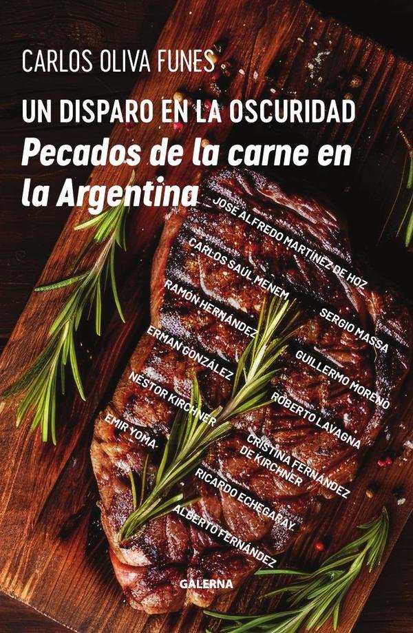 1503752_IMAGEN_TAPA_G_001 Un disparo en la oscuridad: Pecados de la carne en la Argentina - Imagen 1