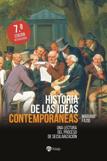 Historia de las ideas contemporáneas: Una lectura del proceso de secularización