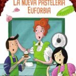La nueva pastelería Euforbia