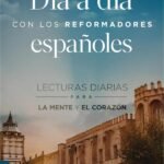 Día a día con los reformadores españoles
