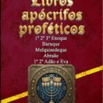 Livros Apócrifos Proféticos