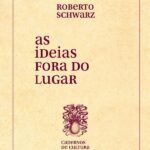 As ideias fora do lugar